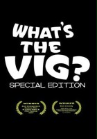 plakat filmu What's the Vig?
