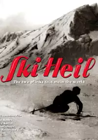 Plakat filmu Ski Heil - Die zwei Bretter, die die Welt bedeuten