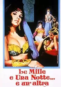 Plakat filmu Le Mille e una notte... e un'altra ancora