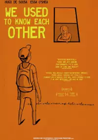 Plakat filmu We Used To Know Each Other