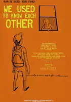 plakat filmu We Used To Know Each Other