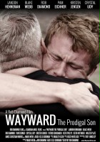 plakat filmu Wayward: The Prodigal Son
