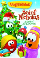 plakat filmu Veggietales: Saint Nicholas - A Story of Joyful Giving!