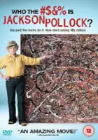 plakat filmu Who the Fuck Is Jackson Pollock?