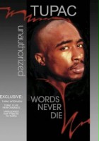 plakat filmu Tupac Shakur: Words Never Die