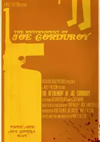 Plakat filmu The Retirement of Joe Corduroy