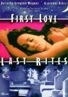 plakat filmu First Love, Last Rites