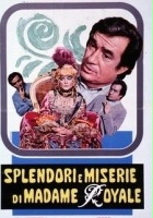 plakat filmu Splendori e miserie di Madame Royale