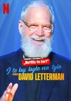plakat - I to by było na tyle - zaprasza David Letterman (2022)