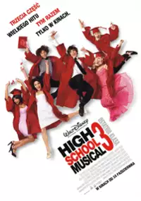 Plakat filmu High School Musical 3: Ostatnia klasa