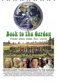 Plakat filmu Back to the Garden, Flower Power Comes Full Circle