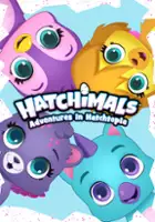 plakat serialu Hatchimals: Adventures in Hatchtopia