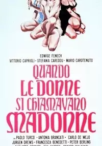 Plakat filmu Quando le donne si chiamavano 'Madonne'