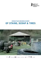 Of Stains, Scrap & Tires