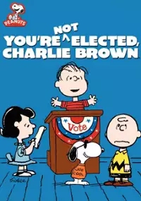 Plakat filmu Nie wygrasz wyborów, Charlie Brownie
