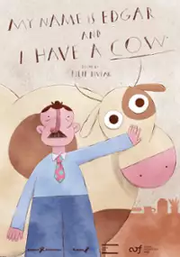 Plakat filmu Mam na imię Edgar i mam krowę