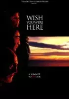 plakat filmu Wish You Were Here