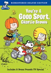 Plakat filmu You're a Good Sport, Charlie Brown