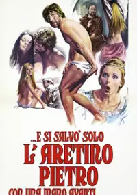 Plakat filmu ...E si salvò solo l'aretino Pietro con una mano avanti e l'altra dietro