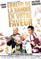 plakat filmu Erreur de la banque en votre faveur