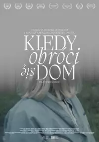 Plakat filmu Kiedy obróci się dom