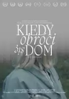 plakat filmuKiedy obróci się dom