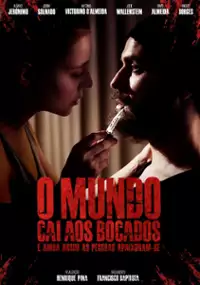 Plakat filmu O Mundo Cai aos Bocados (e ainda assim as pessoas apaixonam-se)