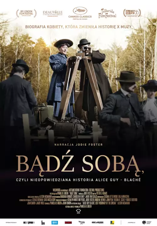 plakat filmu Bądź sobą, czyli nieopowiedziana historia Alice Guy-Blach&eacute;