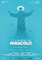 Alberto Marchiori / Ci vorrebbe un miracolo