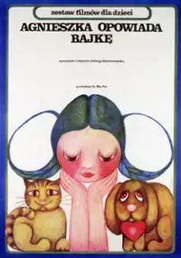 Plakat filmu Agnieszka opowiada bajkę