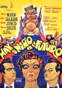 Plakat filmu Hay un niño en su futuro