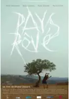 plakat filmu Pays r&ecirc;v&eacute;