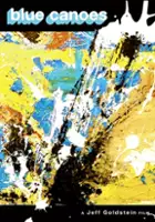 Jeff Goldstein / Blue Canoes