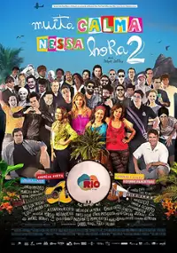 Plakat filmu Muita Calma Nessa Hora 2