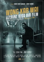 plakat filmu A Short Film About Wong Kar Wai