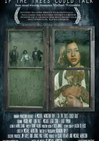 Plakat filmu If the Trees Could Talk