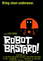 plakat filmu Robot Bastard!