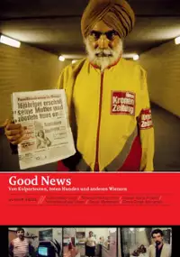 Plakat filmu Good News: O roznosicielach gazet, martwych psach i innych wiedeńczykach