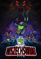 plakat filmu Ben 10 kontra wszechświat: Film