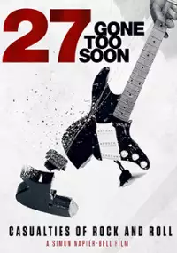 Plakat filmu 27: Gone Too Soon