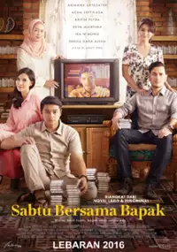 Plakat filmu Sabtu Bersama Bapak