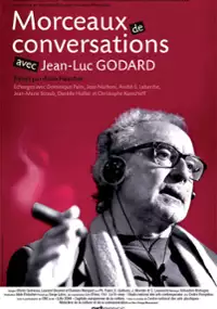 Plakat filmu Morceaux de conversations avec Jean-Luc Godard