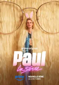 Plakat serialu Paul, la s&eacute;rie