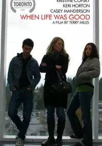 Plakat filmu When Life Was Good