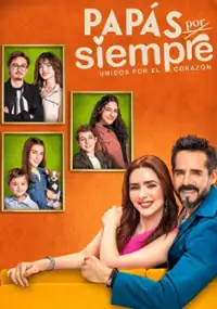 Plakat serialu Pap&aacute;s por siempre