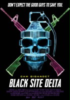plakat filmu Black Site Delta