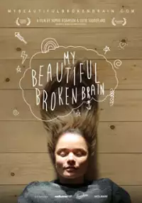 Plakat filmu My Beautiful Broken Brain