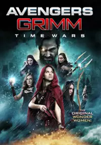 Plakat filmu Mścicielki Grimm&oacute;w - walka z czasem
