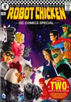 Ethan Marak / Robot Chicken: DC Comics Special