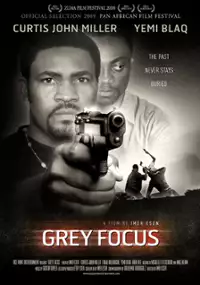 Plakat filmu Grey Focus
